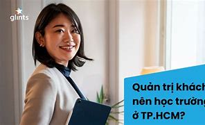 Ngành Quản Trị Khách Sạn Có Ở Trường Nào