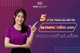 Olympic Tiếng Anh Thành Phố Đà Nẵng Danang Wise English Olympic